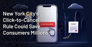 NYC Click-to-Cancel Rule Starts Oct. 1: What Changes