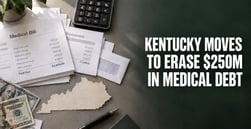 Kentucky Begins Erasing $250M in Medical Debt Automatically