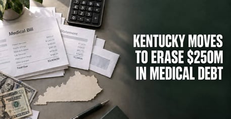 Kentucky Targets $250M Medical Debt Relief Program