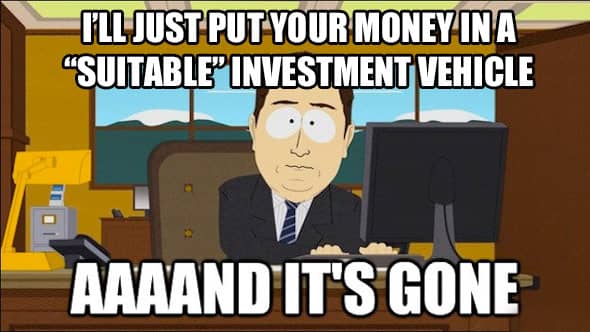Determine their standards - fiduciary or suitability?