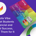 BankMobile Vibe Accounts Set Students Up for Financial and Educational Success, and Reward Them for It