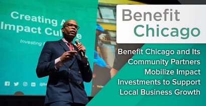 How Benefit Chicago And Its Partners Mobilize Impact Investments