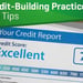 Best Credit-Building Practices: 4 Simple Tips