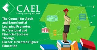 CAEL Promotes Professional Success Through Higher Education