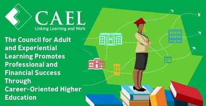 Cael Promotes Professional Success Through Higher Education Cael Promotes Professional Success Through Higher Education