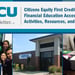 Citizens Equity First Credit Union Makes Financial Education Accessible with Activities, Resources, and Youth Accounts