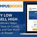 Buy Low and Sell High — CampusBooks Helps Students Save on Costly Textbooks and Get More Back at Resale