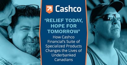 Cashco Financial Products Help Underbanked Canadians