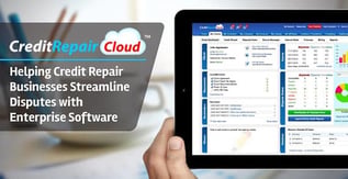 Credit Repair Cloud—Helping Businesses Streamline Disputes