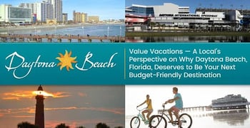 Value Vacations A Locals Perspective On Daytona Beach Value Vacations A Locals Perspective On Daytona Beach