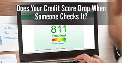Does Your Credit Score Drop When Someone Checks It