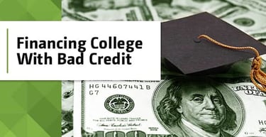 Financing College Bad Credit
