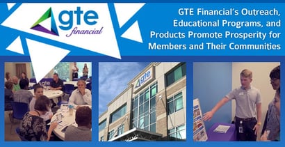 Gte Financial Promotes Prosperity For Its Members Gte Financial Promotes Prosperity For Its Members
