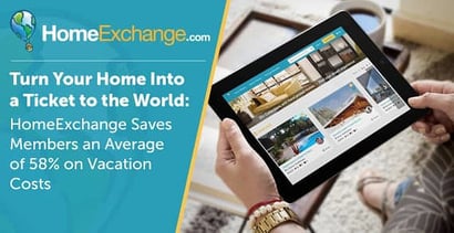 Homeexchange Saves Members On World Travel Homeexchange Saves Members On World Travel