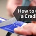How to Cancel a Credit Card (8 Simple Steps)
