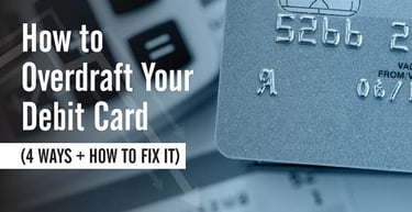 How To Overdraft Your Debit Card