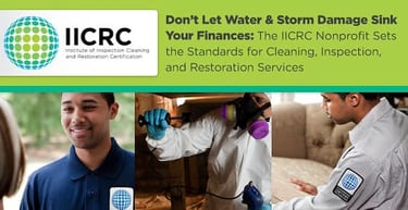 Iicrc Sets The Standards For Water Damage Services