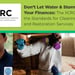Don’t Let Water & Storm Damage Sink Your Finances: The IICRC Nonprofit Sets the Standards for Cleaning, Inspection, and Restoration Services