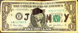 J. Money frequently brands himself using the one dollar bill