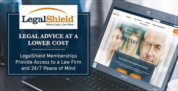Legal Advice at a Lower Cost — LegalShield Memberships Provide Access to a Law Firm and 24/7 Peace of Mind Legal Advice at a Lower Cost — LegalShield Memberships Provide Access to a Law Firm and 24/7 Peace of Mind