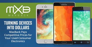 MaxBack Pays Competitive Prices for Consumer Electronics 
