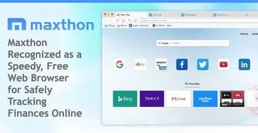 Maxthon A Speedy Safe And Free Web Browser For Tracking Finances