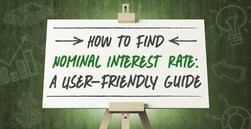 How to Find “Nominal” Interest Rate | A User-Friendly Guide