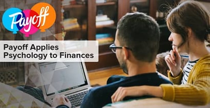 Payoff Applies Psychology To Finances Payoff Applies Psychology To Finances