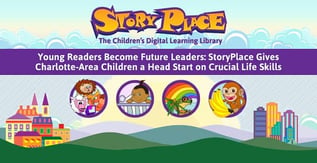 StoryPlace Helps Charlotte-Area Children Develop Key Life Skills