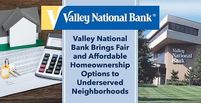 Valley National Bank Helps Underserved Homebuyers