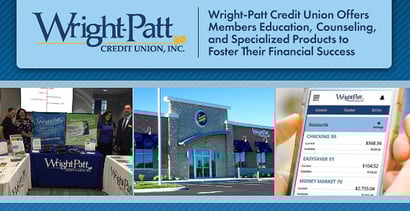 Wright Patt Credit Union Prioritizes Members Financial Success Wright Patt Credit Union Prioritizes Members Financial Success