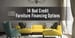Best Bad Credit Furniture Financing Options in 2025