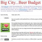 Big City, Beer Budget