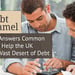 Debt Camel Answers Common Questions to Help the UK Navigate Its Vast Desert of Debt