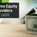 3 Best Providers of Home Equity Loans for Bad Credit (Feb. 2024)