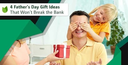 Fathers Day Gift Ideas That Wont Break The Bank Fathers Day Gift Ideas That Wont Break The Bank