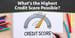 What is the Highest Credit Score Possible?