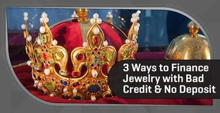 Jewelry Financing For Bad Credit With No Down Payment