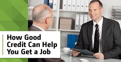 Good Credit May Help Get Job