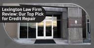 Top Credit Repair Service: Lexington Law Firm Review