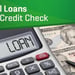 5 Loans With No Credit Check for Short & Long Term (Feb. 2024)
