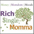 Rich Single Momma Rich Single Momma