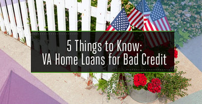 Va Home Loans For Bad Credit