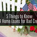 5 Things to Know About VA Home Loans for Bad Credit (Feb. 2024)