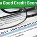What is a Good Credit Score in 2024?
