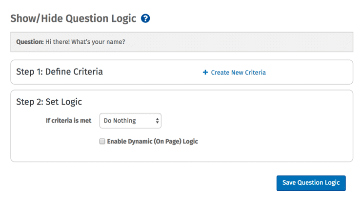 Screenshot of Conversational Forms' questions and logic Screenshot of Conversational Forms' questions and logic