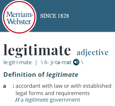 Definition of Legitimate Definition of Legitimate