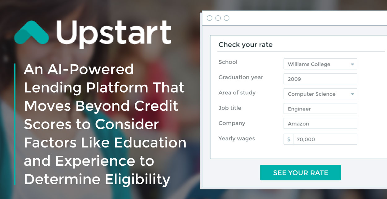 Upstart An AIPowered Lending Platform That Moves Beyond Credit Scores