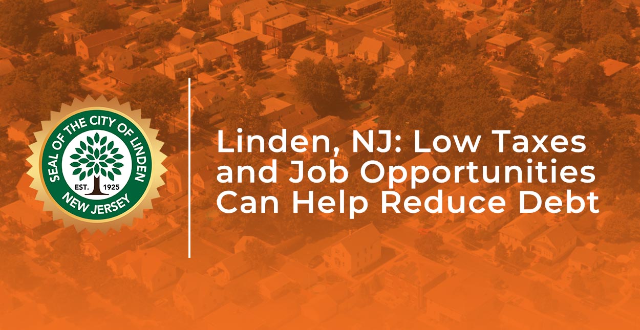 Linden, New Jersey Low Taxes and an Expanding Economy Offer
