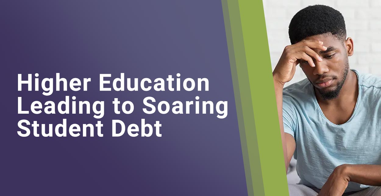 America’s Student Loan Debt Burden Rises Alongside Soaring Higher ...